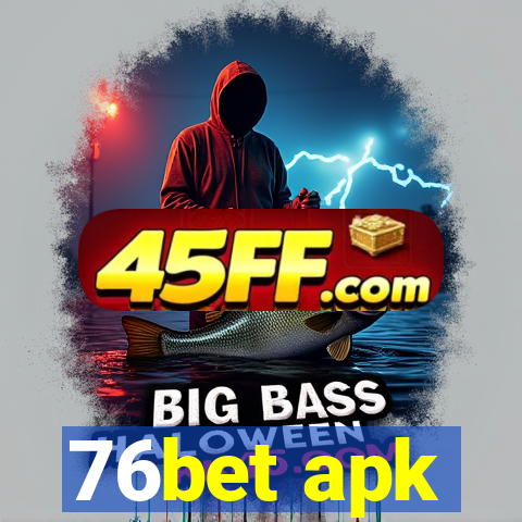 76bet apk